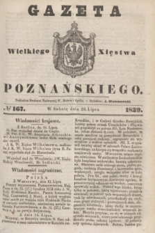 Gazeta Wielkiego Xięstwa Poznańskiego. 1839, № 167 (20 lipca)