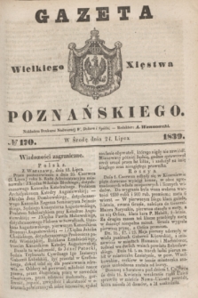 Gazeta Wielkiego Xięstwa Poznańskiego. 1839, № 170 (24 lipca)