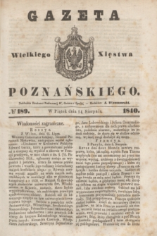 Gazeta Wielkiego Xięstwa Poznańskiego. 1840, № 189 (14 sierpnia)