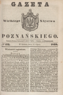 Gazeta Wielkiego Xięstwa Poznańskiego. 1839, № 173 (27 lipca)