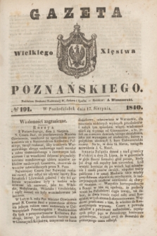 Gazeta Wielkiego Xięstwa Poznańskiego. 1840, № 191 (17 sierpnia)