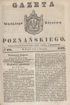 Gazeta Wielkiego Xięstwa Poznańskiego. 1839, № 178 (2 sierpnia)