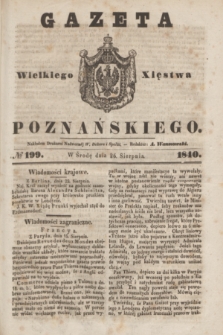 Gazeta Wielkiego Xięstwa Poznańskiego. 1840, № 199 (26 sierpnia)