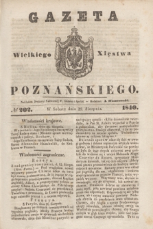 Gazeta Wielkiego Xięstwa Poznańskiego. 1840, № 202 (29 sierpnia)