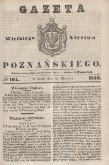 Gazeta Wielkiego Xięstwa Poznańskiego. 1839, № 194 (21 sierpnia)