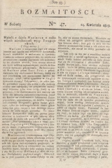 Rozmaitości : oddział literacki Gazety Lwowskiej. 1819, nr 47