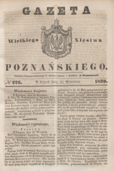 Gazeta Wielkiego Xięstwa Poznańskiego. 1839, № 226 (27 września)
