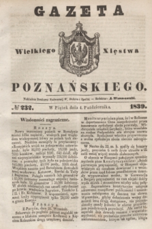 Gazeta Wielkiego Xięstwa Poznańskiego. 1839, № 232 (4 października)