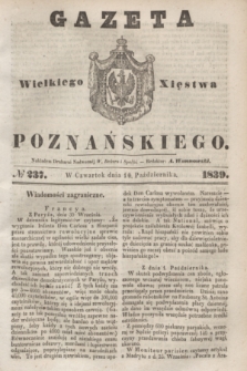 Gazeta Wielkiego Xięstwa Poznańskiego. 1839, № 237 (10 października)