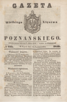 Gazeta Wielkiego Xięstwa Poznańskiego. 1840, № 255 (30 października)