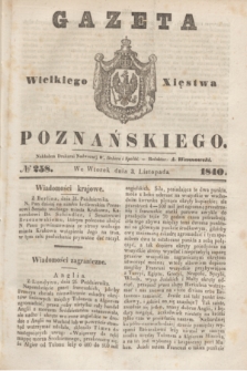 Gazeta Wielkiego Xięstwa Poznańskiego. 1840, № 258 (3 listopada)