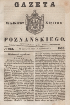 Gazeta Wielkiego Xięstwa Poznańskiego. 1839, № 243 (17 października)