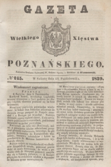 Gazeta Wielkiego Xięstwa Poznańskiego. 1839, № 245 (19 października)