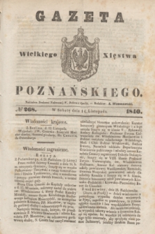 Gazeta Wielkiego Xięstwa Poznańskiego. 1840, № 268 (14 listopada)