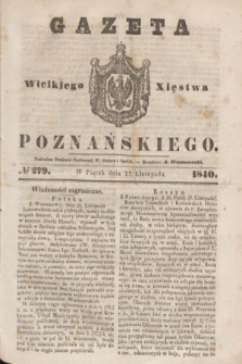 Gazeta Wielkiego Xięstwa Poznańskiego. 1840, № 279 (27 listopada)