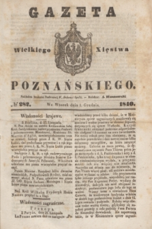 Gazeta Wielkiego Xięstwa Poznańskiego. 1840, № 282 (1 grudnia)