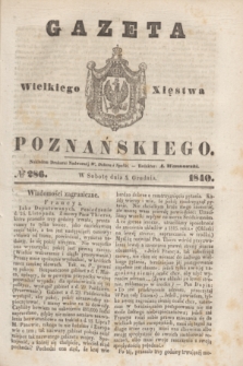 Gazeta Wielkiego Xięstwa Poznańskiego. 1840, № 286 (5 grudnia)