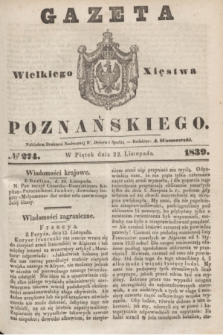 Gazeta Wielkiego Xięstwa Poznańskiego. 1839, № 274 (22 listopada)