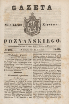 Gazeta Wielkiego Xięstwa Poznańskiego. 1840, № 292 (12 grudnia)
