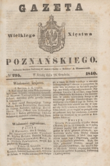 Gazeta Wielkiego Xięstwa Poznańskiego. 1840, № 295 (16 grudnia)