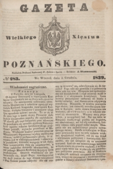 Gazeta Wielkiego Xięstwa Poznańskiego. 1839, № 283 (3 grudnia)
