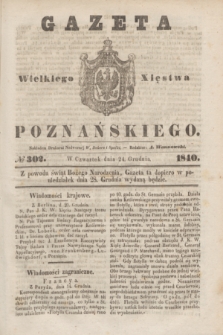 Gazeta Wielkiego Xięstwa Poznańskiego. 1840, № 302 (24 grudnia)