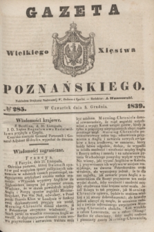 Gazeta Wielkiego Xięstwa Poznańskiego. 1839, № 285 (5 grudnia)