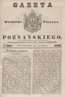 Gazeta Wielkiego Xięstwa Poznańskiego. 1839, № 294 (16 grudnia)