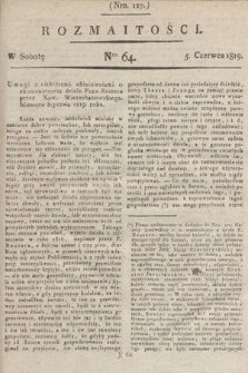 Rozmaitości : oddział literacki Gazety Lwowskiej. 1819, nr 64