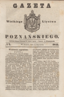 Gazeta Wielkiego Xięstwa Poznańskiego. 1841, № 7 (9 stycznia)