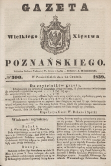 Gazeta Wielkiego Xięstwa Poznańskiego. 1839, № 300 (23 grudnia)