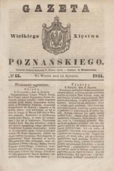 Gazeta Wielkiego Xięstwa Poznańskiego. 1841, № 15 (19 stycznia)
