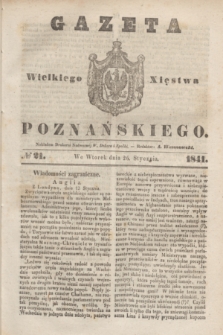 Gazeta Wielkiego Xięstwa Poznańskiego. 1841, № 21 (26 stycznia)