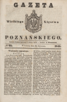 Gazeta Wielkiego Xięstwa Poznańskiego. 1841, № 25 (30 stycznia)