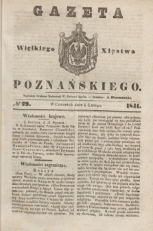 Gazeta Wielkiego Xięstwa Poznańskiego. 1841, № 29 (4 lutego)