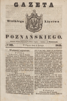 Gazeta Wielkiego Xięstwa Poznańskiego. 1841, № 30 (5 lutego)