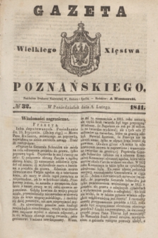Gazeta Wielkiego Xięstwa Poznańskiego. 1841, № 32 (8 lutego)