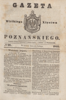Gazeta Wielkiego Xięstwa Poznańskiego. 1841, № 37 (13 lutego)