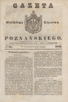 Gazeta Wielkiego Xięstwa Poznańskiego. 1841, № 41 (18 lutego)