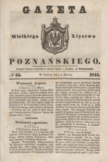 Gazeta Wielkiego Xięstwa Poznańskiego. 1841, № 55 (6 marca)