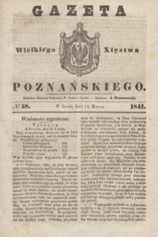 Gazeta Wielkiego Xięstwa Poznańskiego. 1841, № 58 (10 marca)
