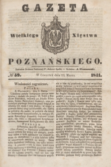 Gazeta Wielkiego Xięstwa Poznańskiego. 1841, № 59 (11 marca)