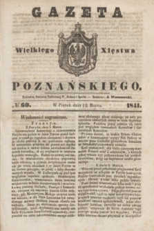 Gazeta Wielkiego Xięstwa Poznańskiego. 1841, № 60 (12 marca)