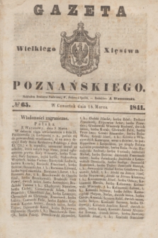 Gazeta Wielkiego Xięstwa Poznańskiego. 1841, № 65 (18 marca)