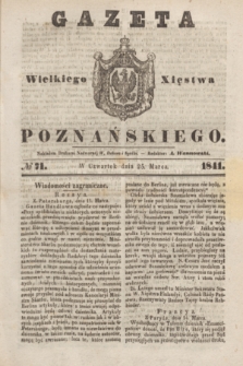 Gazeta Wielkiego Xięstwa Poznańskiego. 1841, № 71 (25 marca)