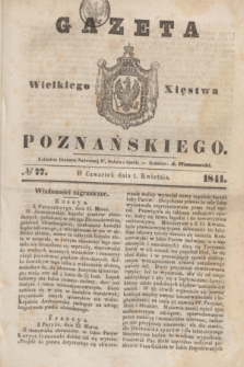 Gazeta Wielkiego Xięstwa Poznańskiego. 1841, № 77 (1 kwietnia)