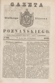 Gazeta Wielkiego Xięstwa Poznańskiego. 1841, № 92 (21 kwietnia)