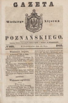 Gazeta Wielkiego Xięstwa Poznańskiego. 1841, № 107 (10 maja)