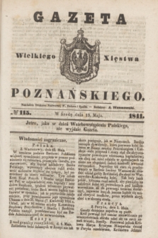 Gazeta Wielkiego Xięstwa Poznańskiego. 1841, № 115 (19 maja)