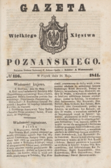Gazeta Wielkiego Xięstwa Poznańskiego. 1841, № 116 (21 maja)